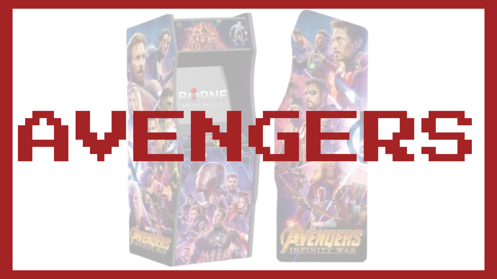 Borne Arcade - Thème AVENGERS
