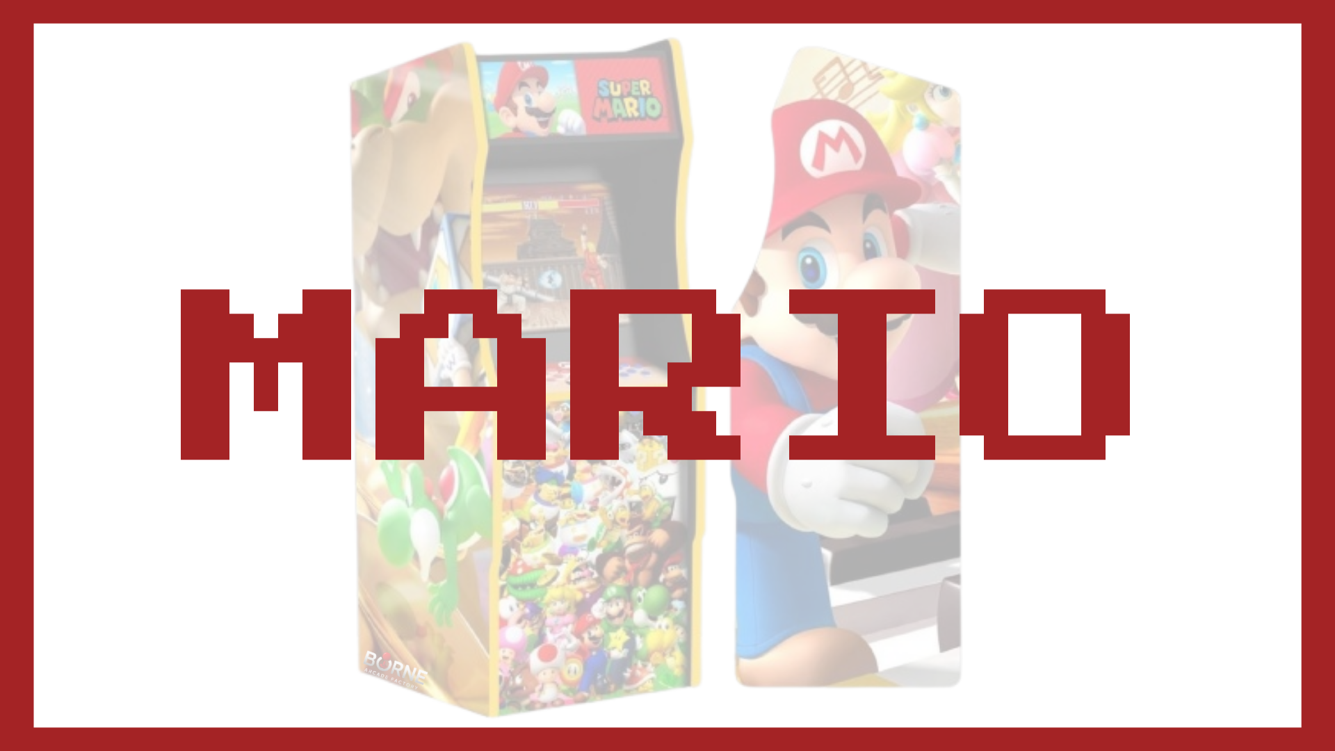 Borne Arcade - Thème MARIO